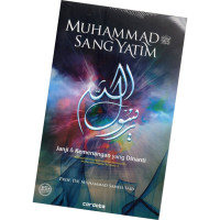 MUHAMMAD SAW SANG YATIM : JANJI & KEMENANGAN YANG DINANTI