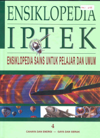 ENSIKLOPEDIA IPTEK : ENSIKLOPEDIA SAINS UNTUK PELAJAR DAN UMUM CAHAYA DAN ENERGI (JIL. 4)