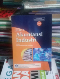 Akuntansi Industri Jilid 2