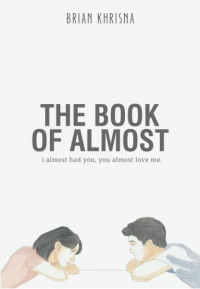 THE BOOK OF ALMOST