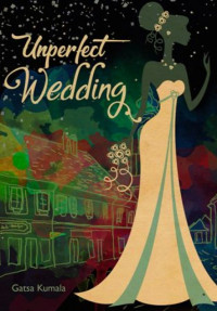 UNPERFECT WEDDING