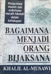 Bagimana Menjadi Orang Bijaksana