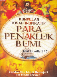 Kumpulan kisah inspiratif para penakluk bumi