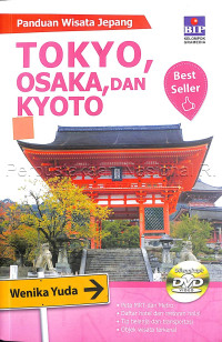 Panduan wisata: Tokyo, osaka, kyoto