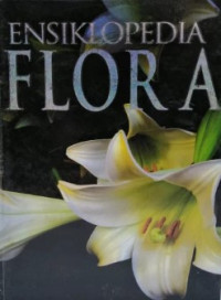 ENSIKLOPEDIA FLORA ; JIL.2