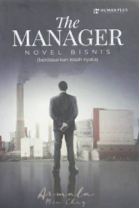 THE MANAGER ; novel bisnis