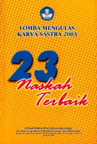 23 Naskah terbaik lomba mengulas karya sastra tahun 2003