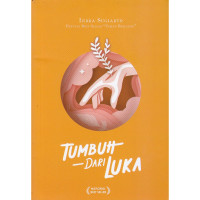 TUMBUH DARI LUKA