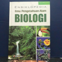 ENSIKLOPEDIA ILMU PENGETAHUAN ALAM BIOLOGI