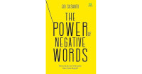 The Power of Negative Word (Bertumbuh dari Kekuatan Kata-Kata Negatif)