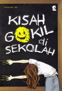 KISAH GOKIL DI SEKOLAH