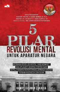 5 Pilar revolusi mental Versi untuk aparatur negara