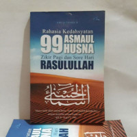 RAHASIA KEDASYATAN 99 ASMAUL HUSNA ; ZIKIR PAGI DAN SORE RASULULLAH