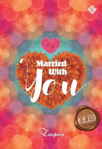 MARRIED WITH YOU