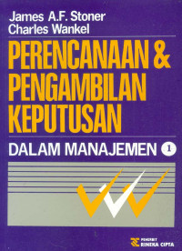 Perencanaan & Pengambilan Keputusan Dalam Manajemen