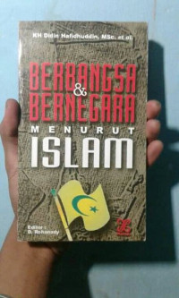 Berbangsa Dan Bernegara Menurut Islam