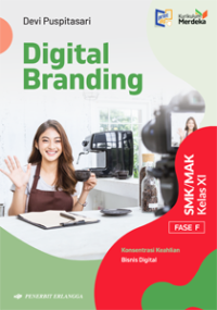 Digital Branding untuk SMK/MAK Fase F Kurikulum Merdeka