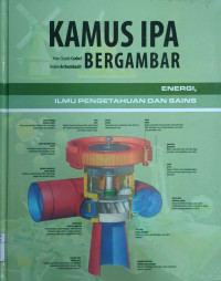 KAMUS IPA BERGAMBAR, ENERGI, ILMU PENGETAHUAN DAN SAINS