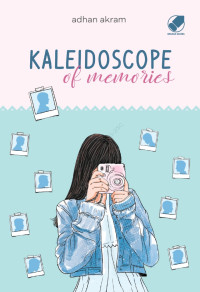 KELEIDOSCOPE OF MEMORIES