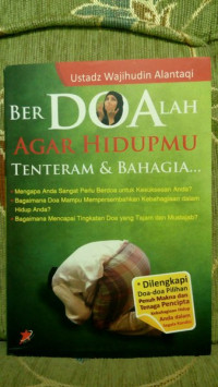 Berdoalah agar hidupmu tentram dan bahagia