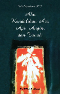 Aku Kendalikan Air, Api, Angin dan Tanah