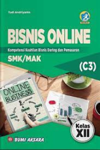 BISNIS ONLINE Kompetensi bisnis daring dan pemasaran Kelas XII / K2013