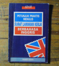 Petunjuk Praktis Menulis Surat Lamaran Kerja Berbahasa Inggris