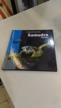 ENSIKLOPEDIA SUPER SAINS ; SAMUDRA (OCEANS)