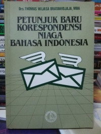 Petunjuk Baru Korespondensi Niaga Bahasa Indonesia