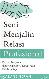 SENI MENJALIN RELASI PROFESIONAL