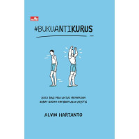 #Bukuantikurus tip bagi pria untuk menaikkan berat badan dan bertubuh atletis