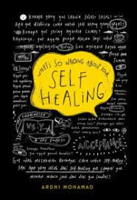 What's so wrong about your self healing