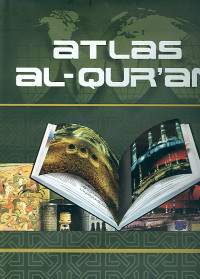 ATLAS AL-QURAN ; JEJAK RASULULLAH B