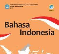 Bahasa Indonesia SMK/MAK Kelas XI , Ed. Revisi 2017