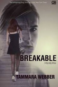 Breakable : merepih