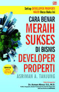 Cara Benar MERAIH SUKSES Di Bisnis DEVELOPER PROPERTI