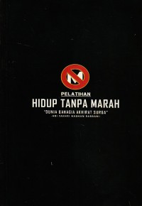 PELATIHAN HIDUP TANPA ''MARAH''