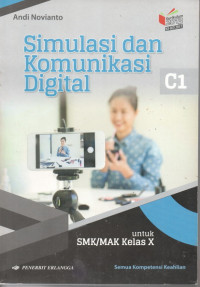 SIMULASI DAN KOMUNIKASI DIGITAL C1 UNTUK SMK/MAK KLS X