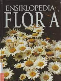 ENSIKLOPEDIA FLORA ; JIL.3