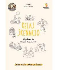 KELAS SKENARIO WUJUDKAN IDE MENJADI NASKAH FILM