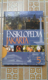 ENSIKLOPEDIA JAKARTA JILID 5