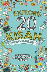 Explore 20 Kisah Perantau Ilmu