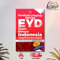 Panduan Lengkap Pintar EYD : Ejaan Bahasa Indonesia Yang Disempurnakan