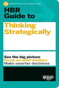 HBR guide to thinking strategically