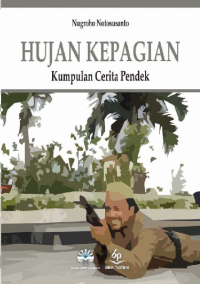 Hujan kepagian : kumpulan cerita pendek