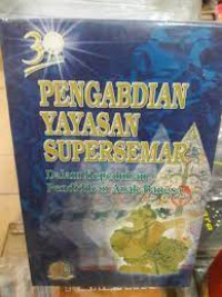 PENGABDIAN YAYASAN SUPERSEMAR