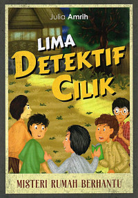 LIMA DETEKTIF CILIK MISTERI RUMAH BERHANTU