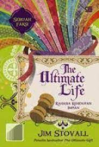 The Ultimate Life - Rahasia Kehidupan Impian