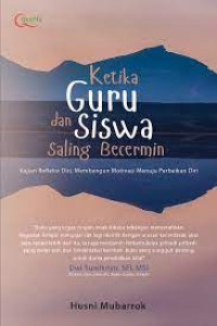 Ketika Guru dan Siswa Saling Bercermin