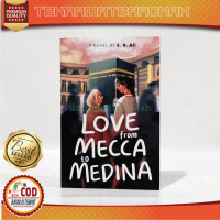 Love From Mecca to Medina